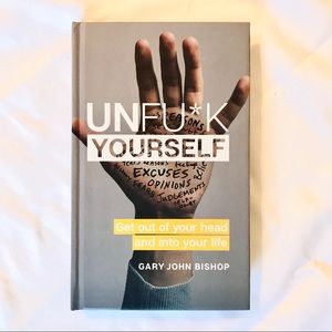 SOLD Unfu*k Yourself:Get Out of Your Head, Book